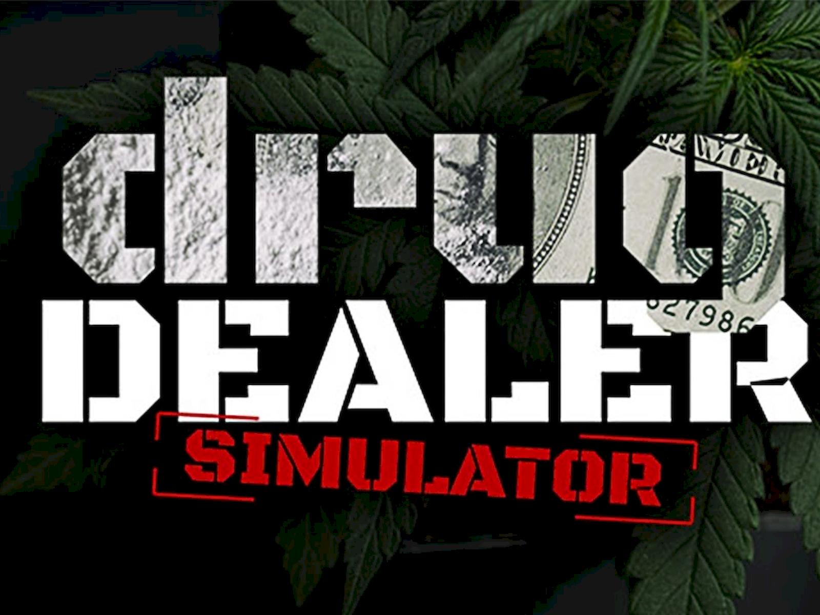 Друг дилер симулятор. Drug Dealer Simulator.