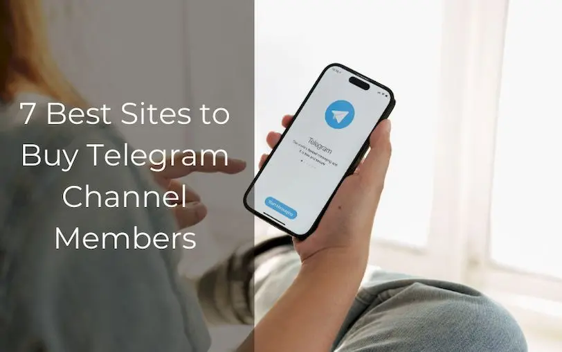 7 Best Sites to Buy Telegram Channel Members 1
